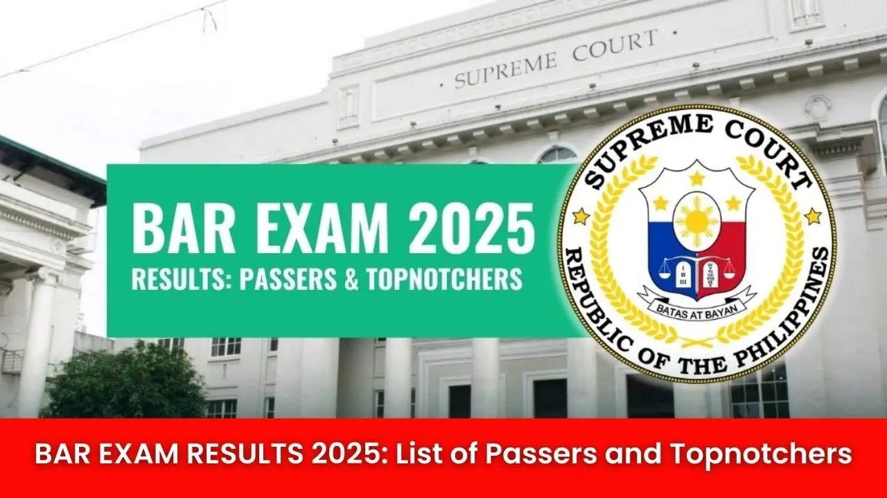 BAR EXAM RESULTS 2025: List of Passers and Topnotchers